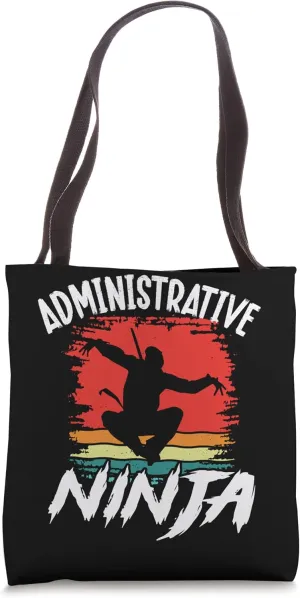 Administrative Ninja Secretary Administrative Assistant Tote Bag