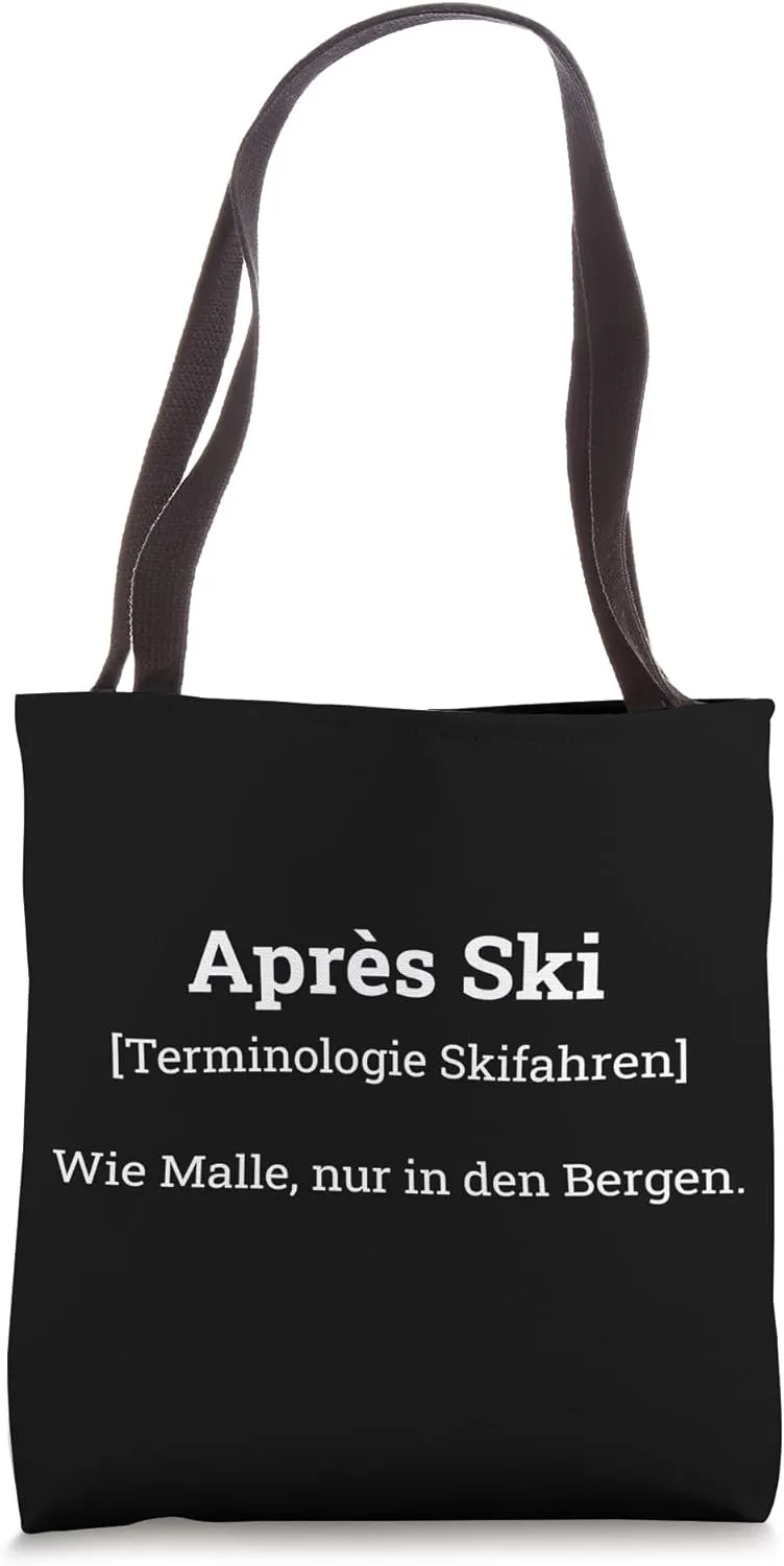 Apres Ski Terminology Definition Meaning Love Skiing Ski Tote Bag