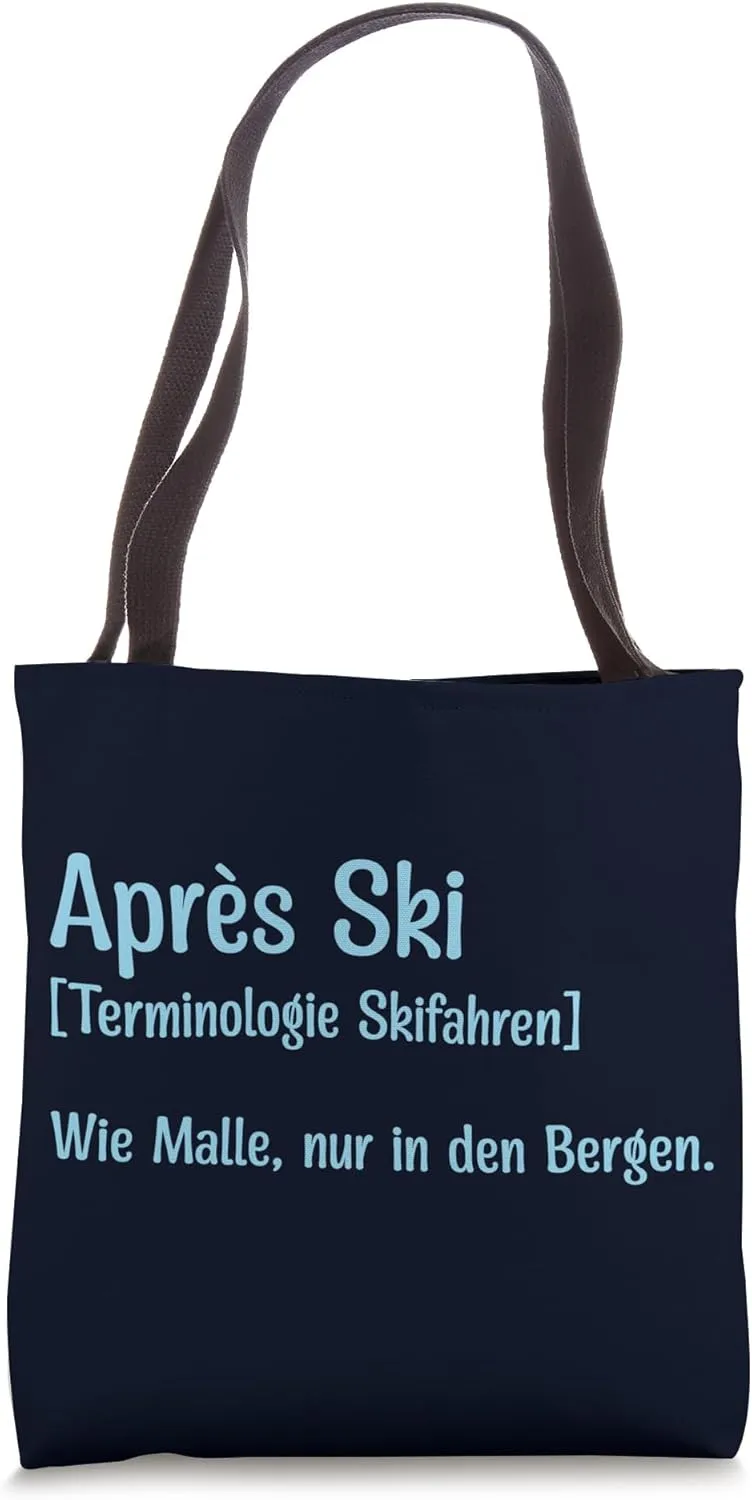 Apres Ski Terminology Like Malle Mallorca Love Skiing Ski Tote Bag
