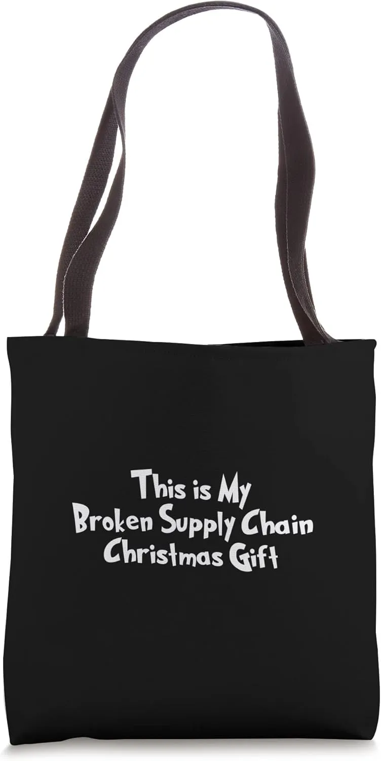 Broken Supply Chain Christmas Santa Claus Toy Shipping Delay Tote Bag