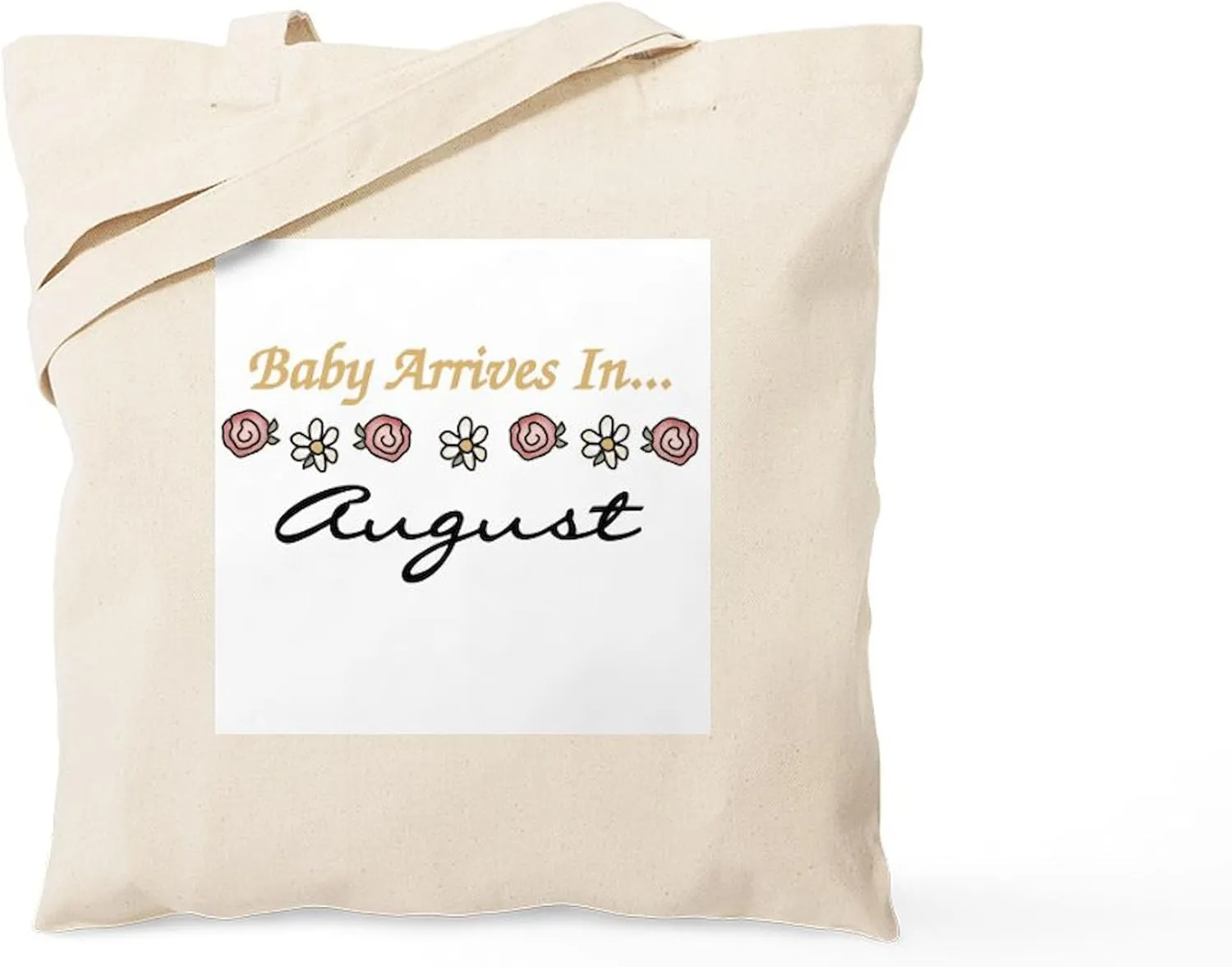 CafePress Baby Arrives In August Tote Bag Reusable Natural Beige Canvas Shopping Bag