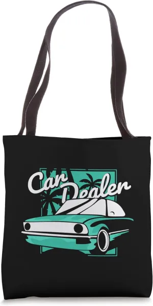 Car Dealer Funny Auto Salesperson Vehicle Tote Bag