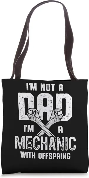 Car Mechanic Dad A Mechanic With Offspring Tote Bag
