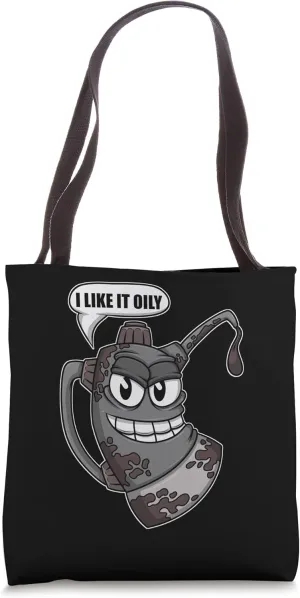 Car Mechanical I Like It Oily Car Mechanic Tote Bag