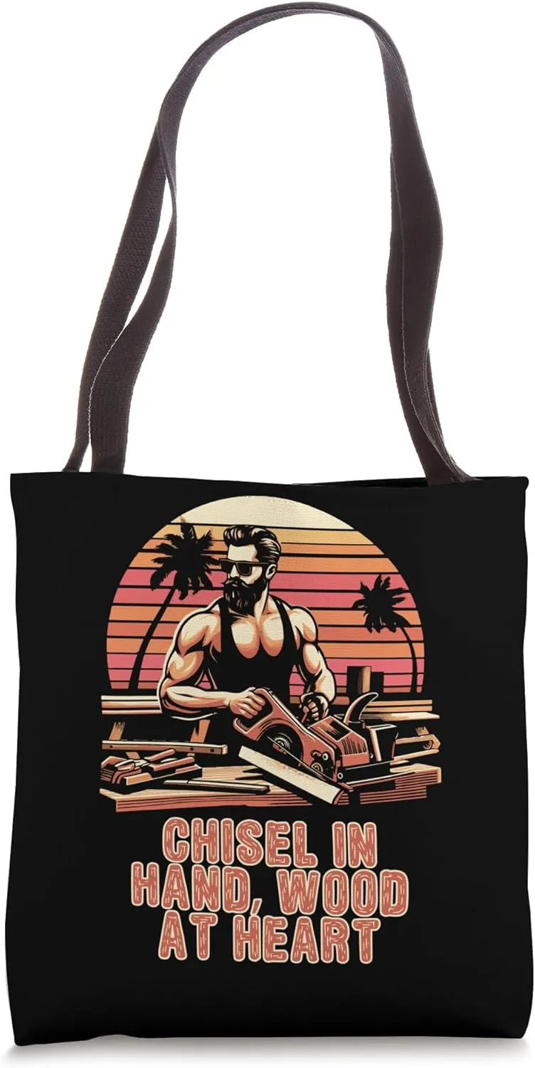 Chisel In Hand, Wood At Heart Crafted Thoughts Tote Bag
