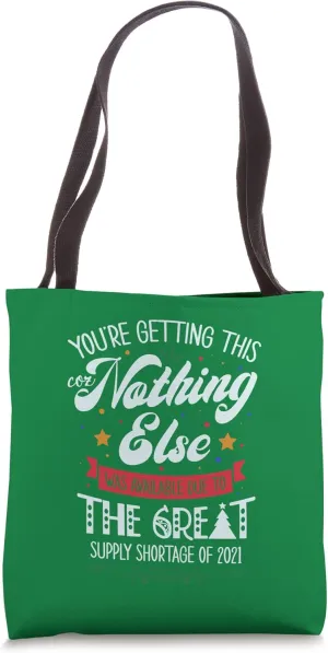 Christmas - Supply Shortage 2021 Tote Bag