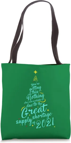 Christmas - Supply Shortage 2021 Tote Bag
