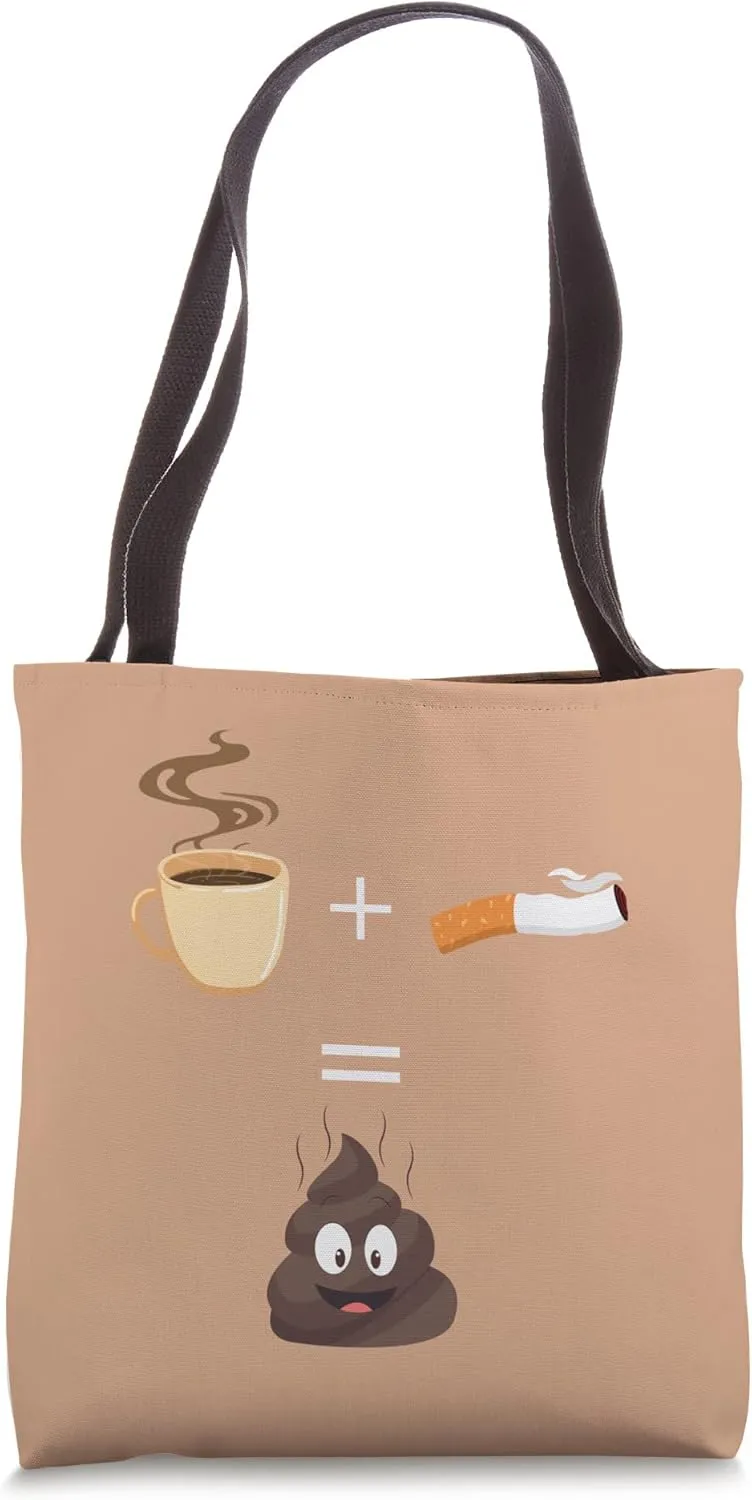 Coffee Cigarette Poop Morning Routine Digestion Tote Bag