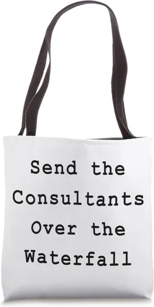 Consultants Waterfall Agile Scrum Lean PM Funny PM Coach Tote Bag