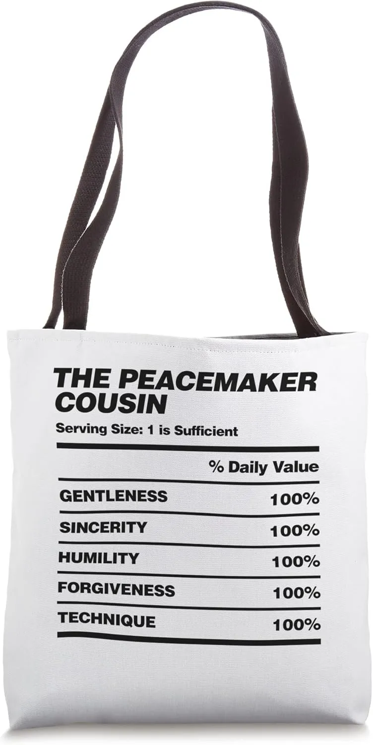 Cool Peacemaker Cousin Nutrition Facts Design Family Holiday Tote Bag