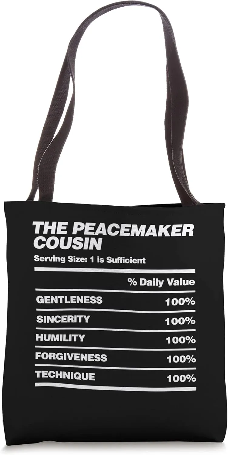 Cool Peacemaker Cousin Nutrition Facts Design Family Holiday Tote Bag