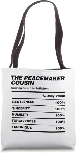 Cool Peacemaker Cousin Nutrition Facts Design Family Holiday Tote Bag