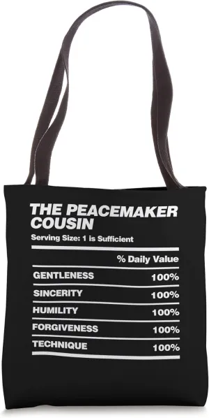 Cool Peacemaker Cousin Nutrition Facts Design Family Holiday Tote Bag