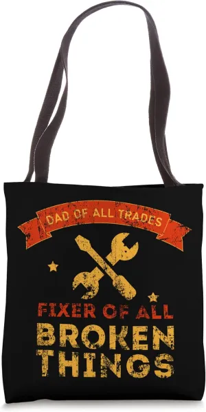 Dad Of All Trades Fixer Of All Broken Things Vintage Father Tote Bag