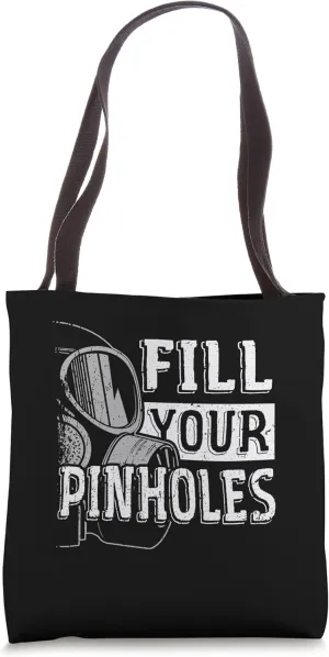 Fill Your Pinholes Sprayer Gas Mask Car Painting Tote Bag