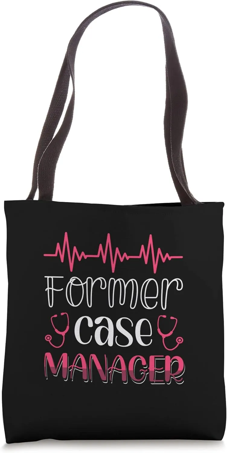 Former Case Manager Tote Bag