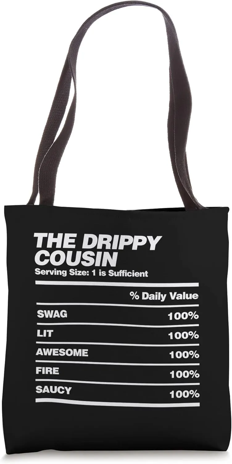 Funny Drippy Cousin Nutrition Facts Design Family Holiday Tote Bag