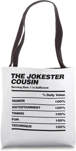 Funny Jokester Cousin Nutrition Facts Design Family Holiday Tote Bag