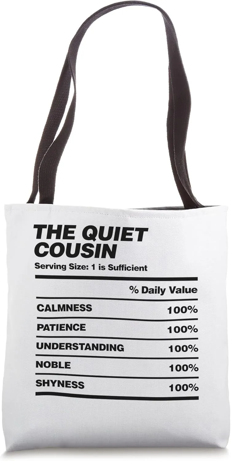 Funny Quiet Cousin Nutrition Facts Design Family Holiday Tote Bag
