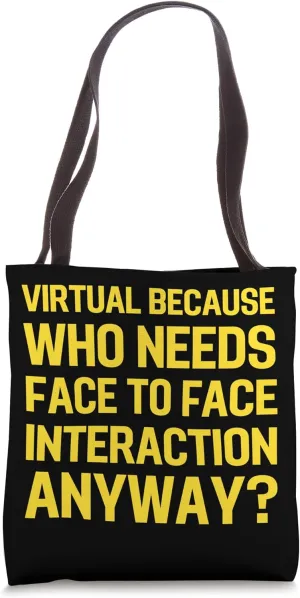 Funny Video Call Virtual Meeting Design For Remote Professio Tote Bag