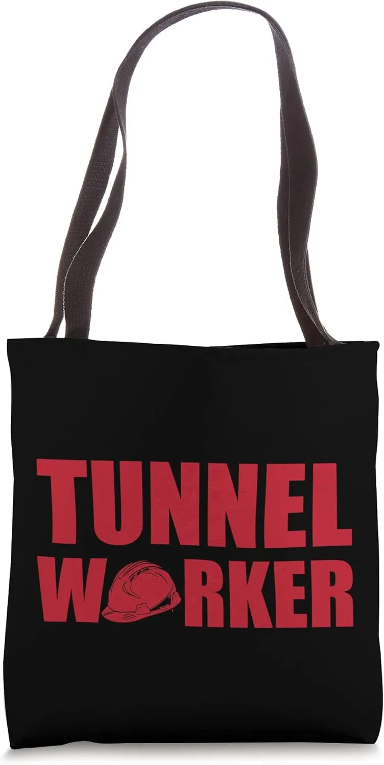 Great Tunnel Worker Apparel Tunnel Boring Excavation Tote Bag