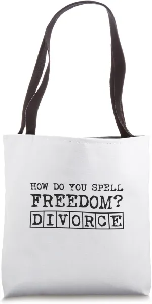 Happily Divorced Won't Make That Mistake Again Tote Bag