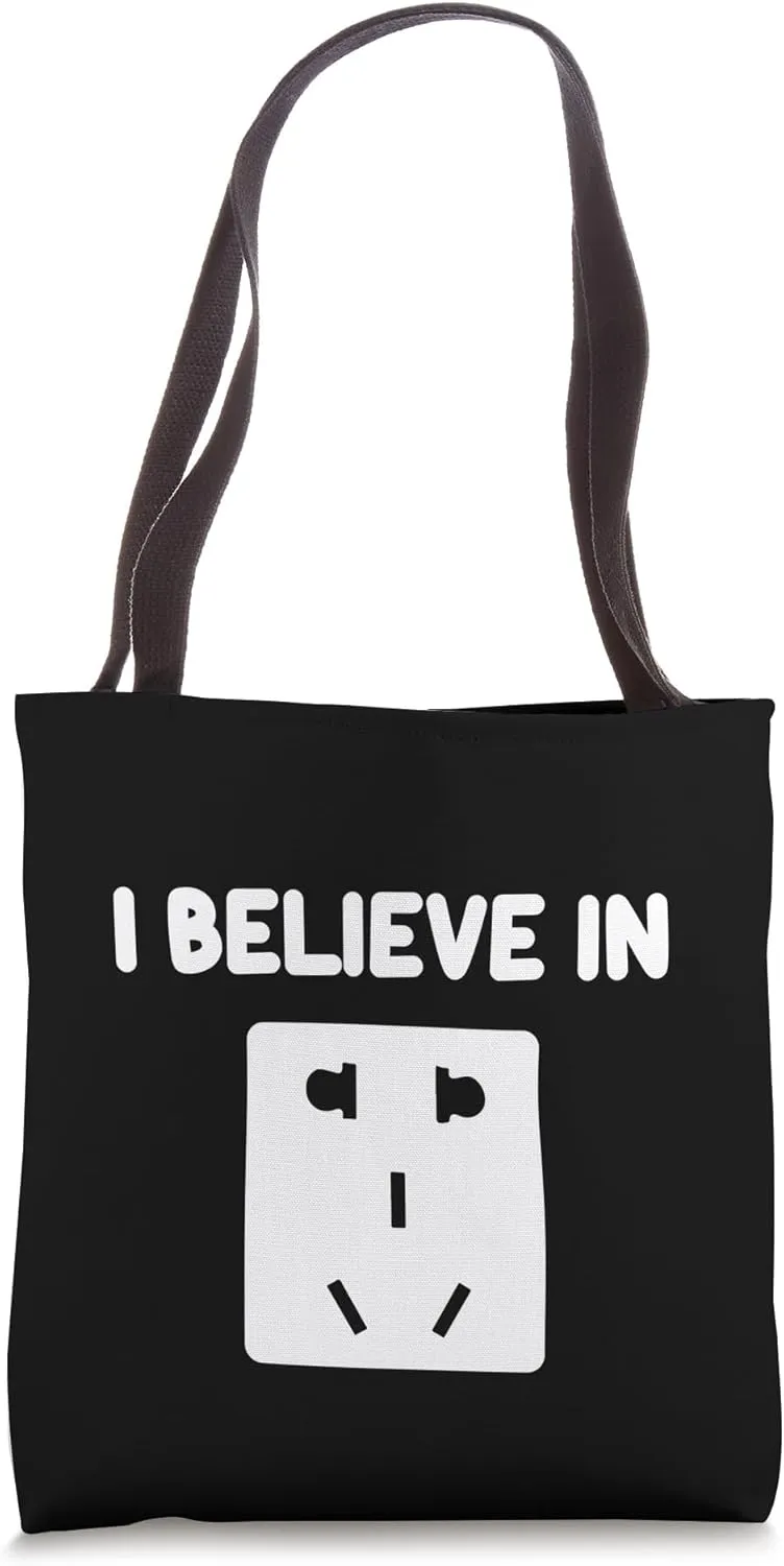 I Believe In Electrical Outlets Receptacles Socket Supply Tote Bag