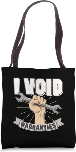 I Void Warranties Handyman Mechanics Humor Tote Bag