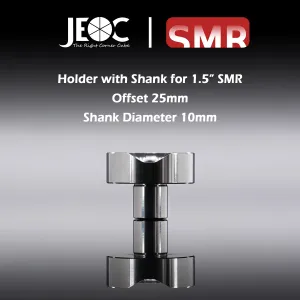 JEOC Magnetic Holder with Shank for 1.5" SMR, 25mm offset, 10mm Shank diameter, 1.5" Ball Probe Seat, Laser Tracker SMR Pin Nest