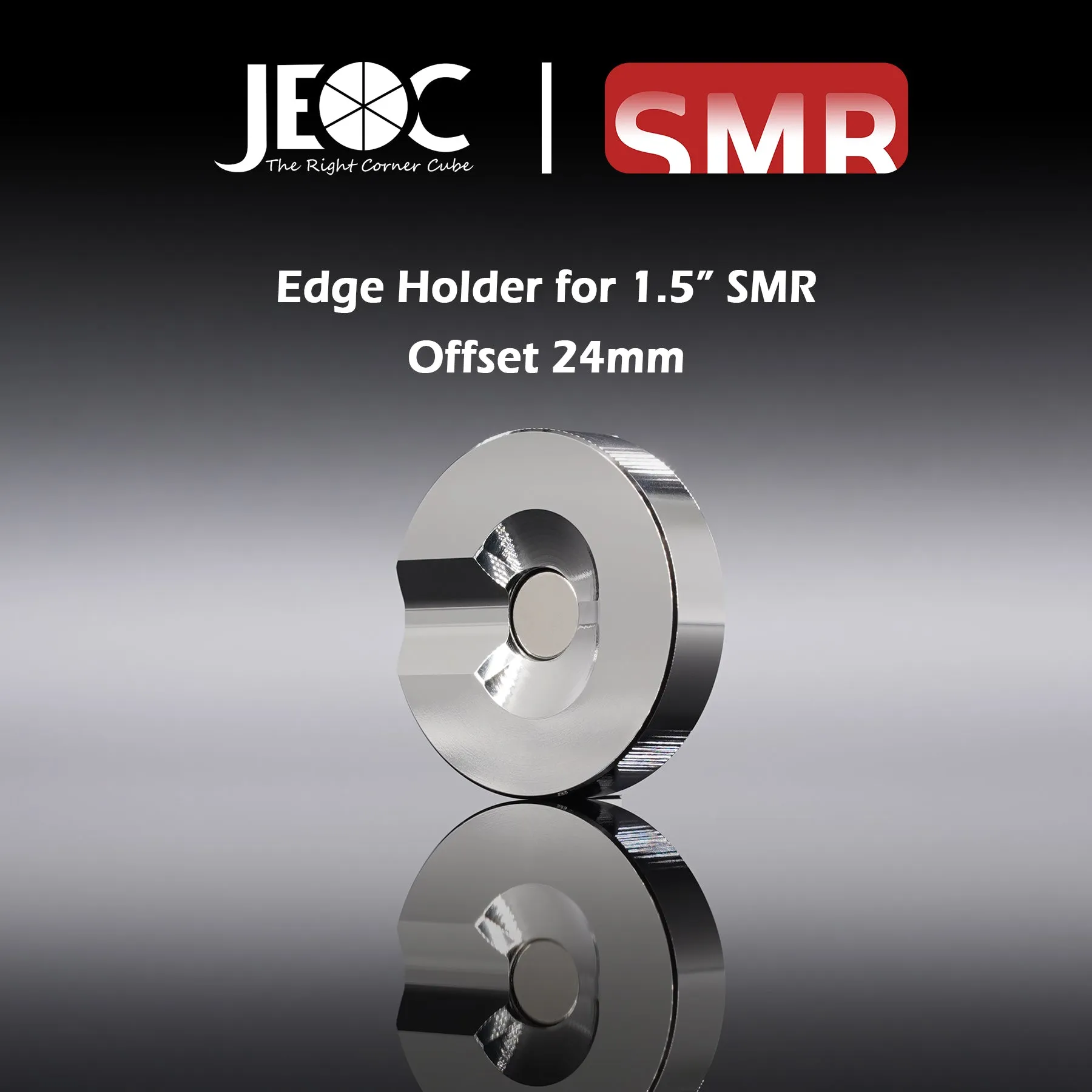 JEOC Magnetic Edge Holder for 1.5" Spherically Mounted Retro-Reflector (SMR), 24mm offset, 1.5" Edge Ball Probe Seat, Laser Tracker SMR Edge Nest
