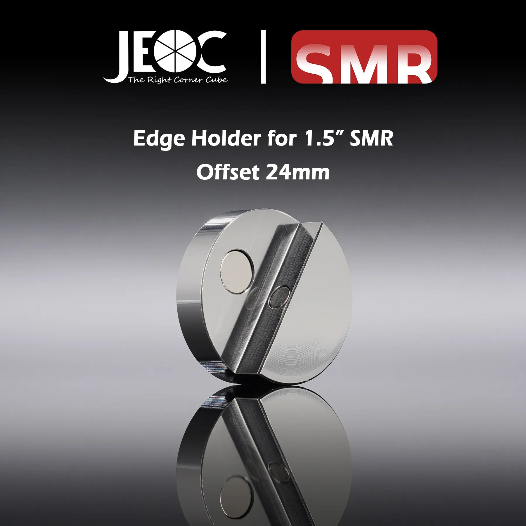 JEOC Magnetic Edge Holder for 1.5" Spherically Mounted Retro-Reflector (SMR), 24mm offset, 1.5" Edge Ball Probe Seat, Laser Tracker SMR Edge Nest