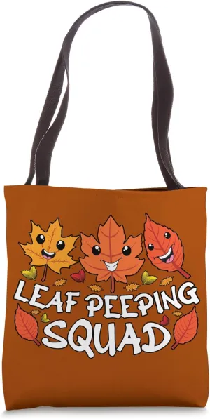 Leaf Peeping Squad Autumn Foliage Maple Leaf Peeper Tote Bag