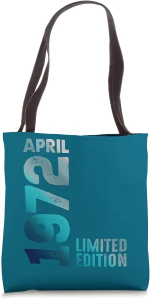 Limited Edition April 1972 Birthday Tote Bag