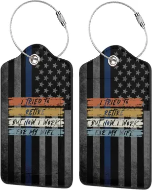 Luggage Tag I Tried to Retire But Now I Work for My Wife Pu Leather Identifiers Id Tag Bag Suitcase Labels