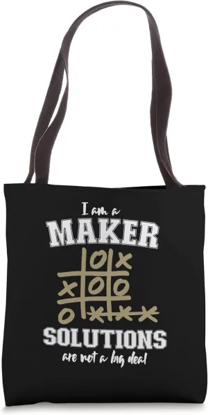 Maker Inventor Expert Professional Craftsman Funny Slogan Fun Tote Bag
