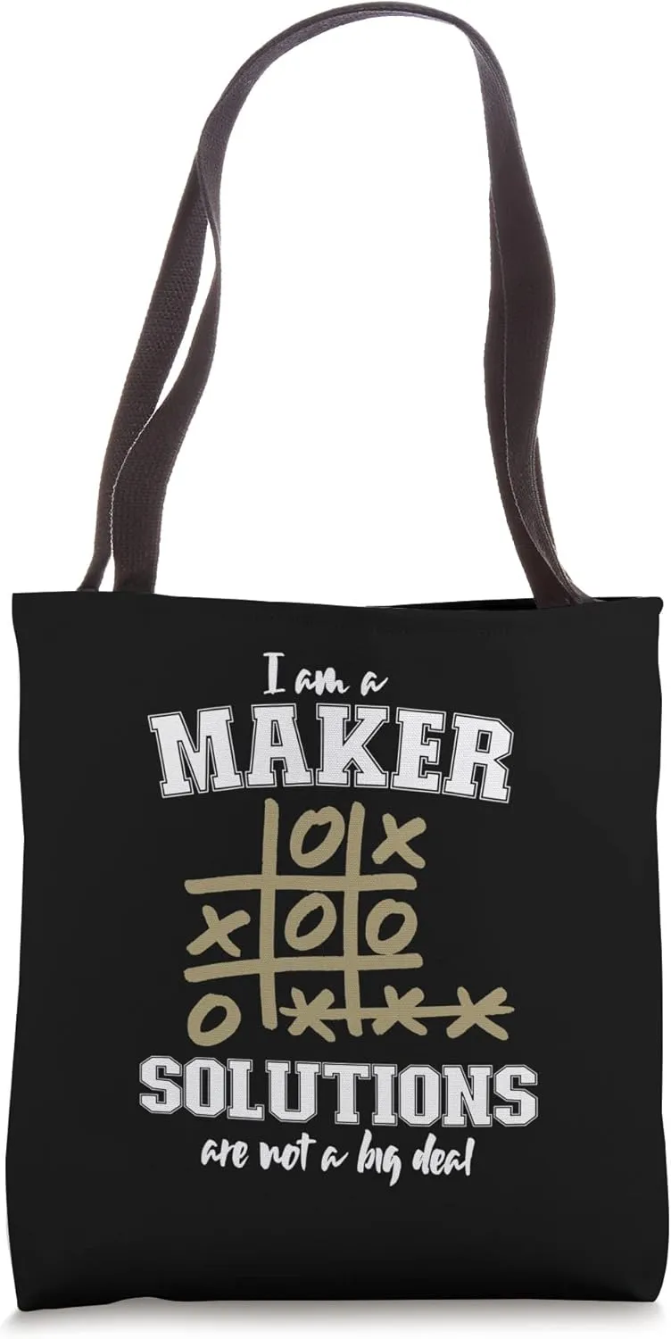 Maker Inventor Expert Professional Craftsman Funny Slogan Fun Tote Bag
