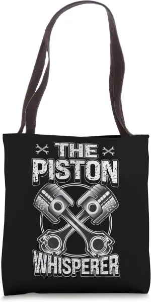 Mechanic Car Guy The Piston Whisperer Tote Bag