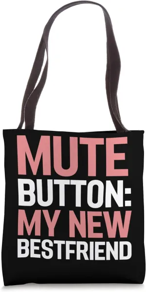 Mute Button Funny Virtual Meeting Design For Work from Home Tote Bag