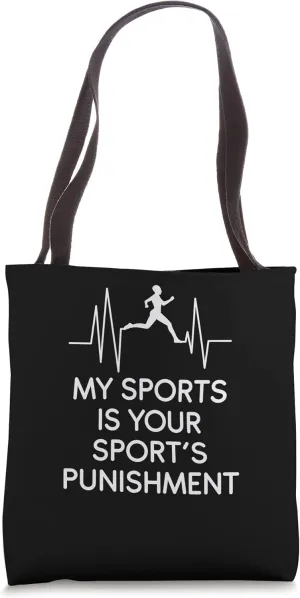 My Sport Is Your Sports Punishment Athlete Runner Heart Beat Tote Bag