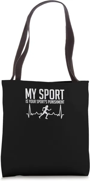 My Sport Is Your Sports Punishment Athlete Runner Heart Beat Tote Bag