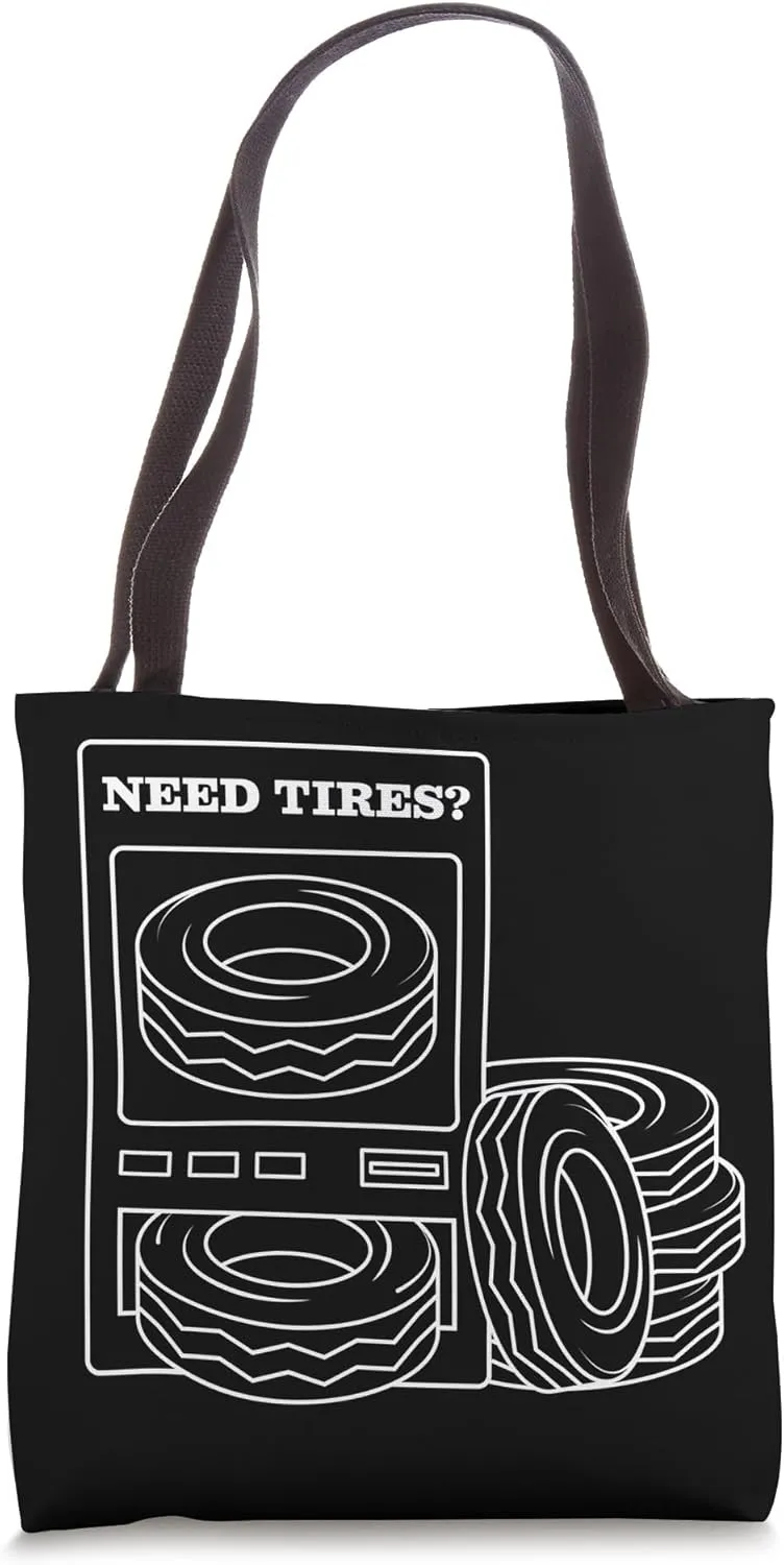 Need Tires? Tire Enthusiast Wheels Rims Workshop Tote Bag