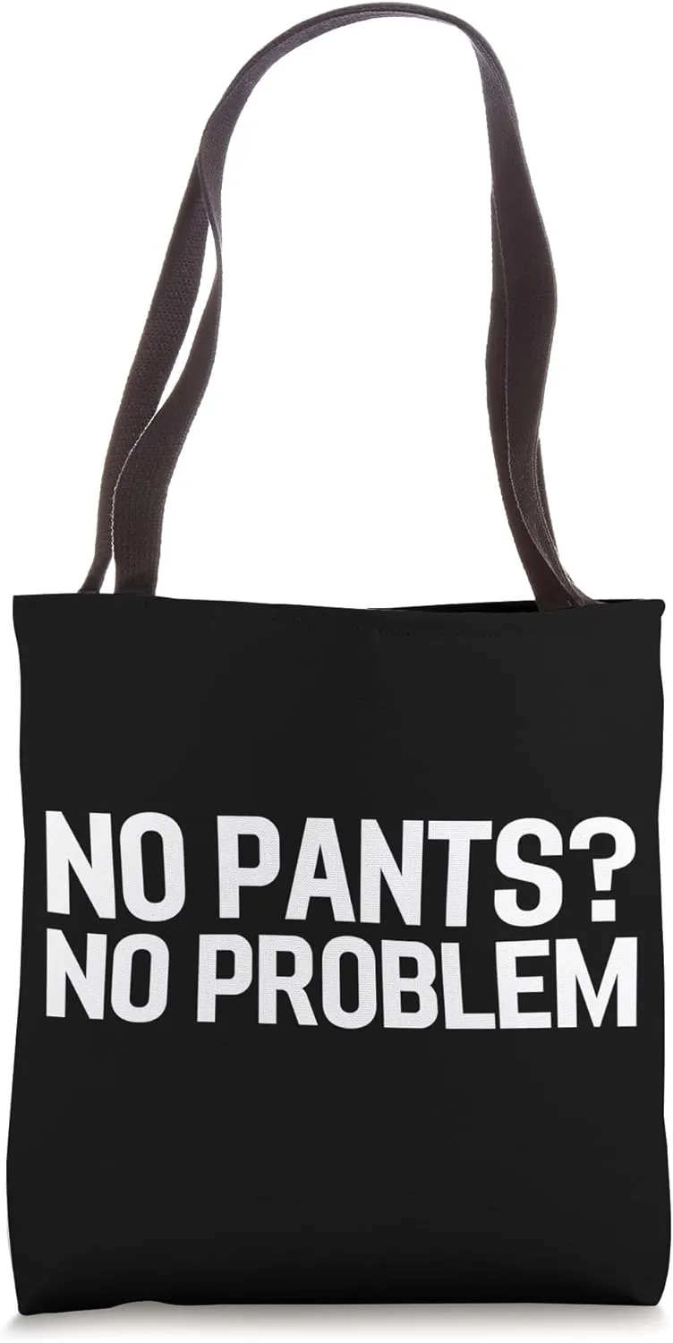 No Pants No Problem Funny Virtual Meeting Tote Bag