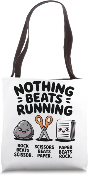 Nothing Beats Running Rock Paper Scissors Funny Running Tote Bag
