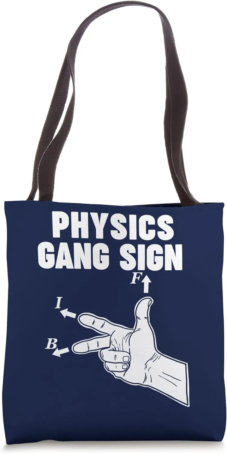 Physics Gang Sign Tote Bag