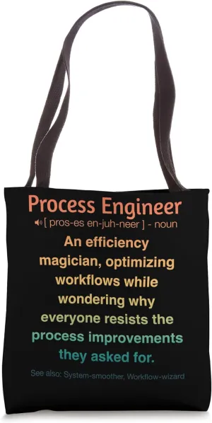 Process Engineer Tote Bag