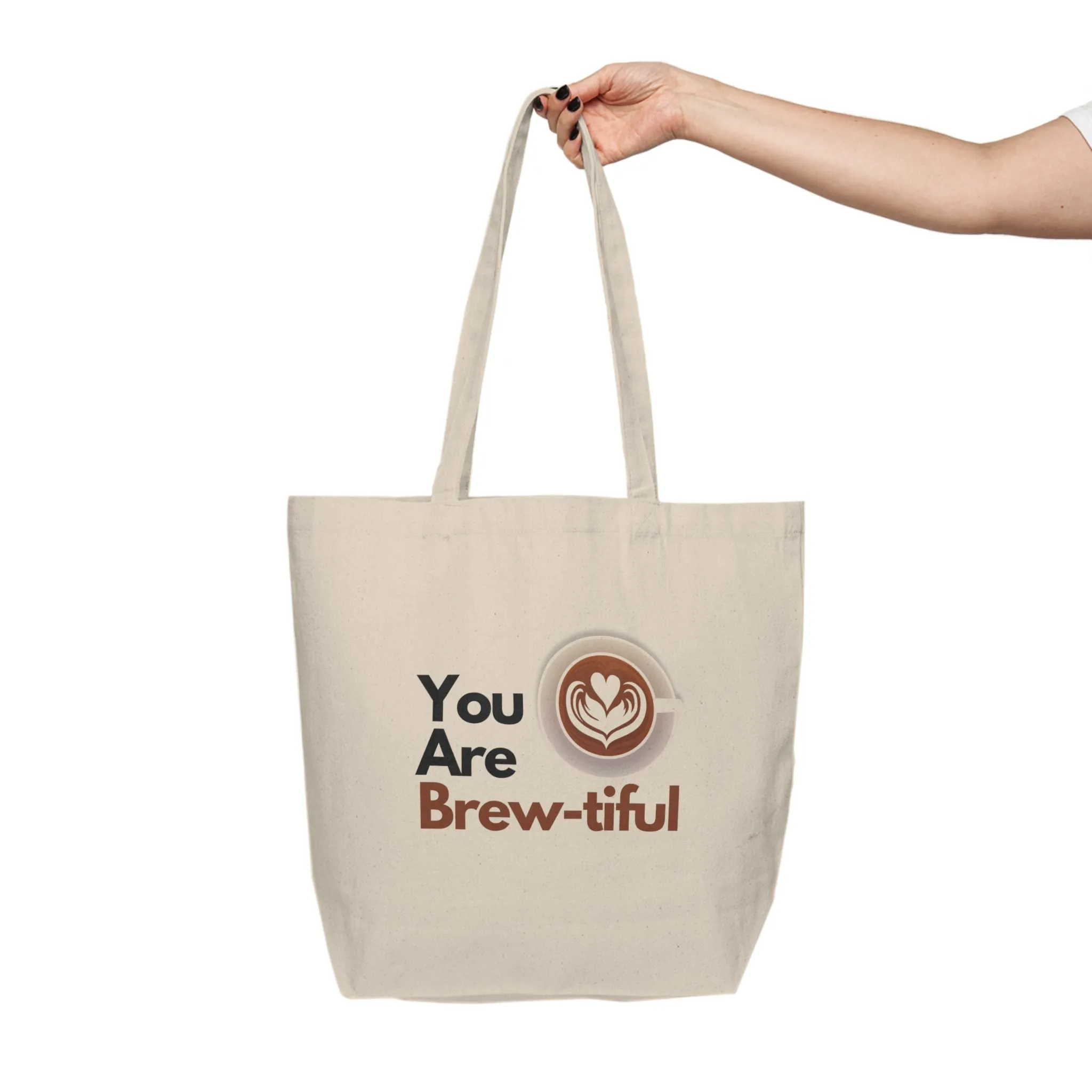 "You Are Brew-tiful" Canvas Tote