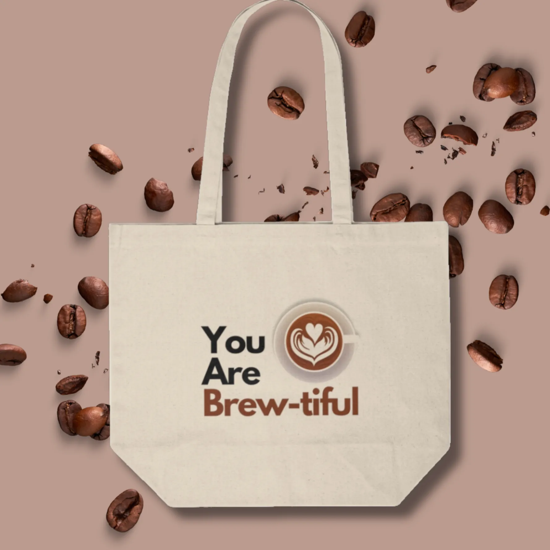 "You Are Brew-tiful" Canvas Tote