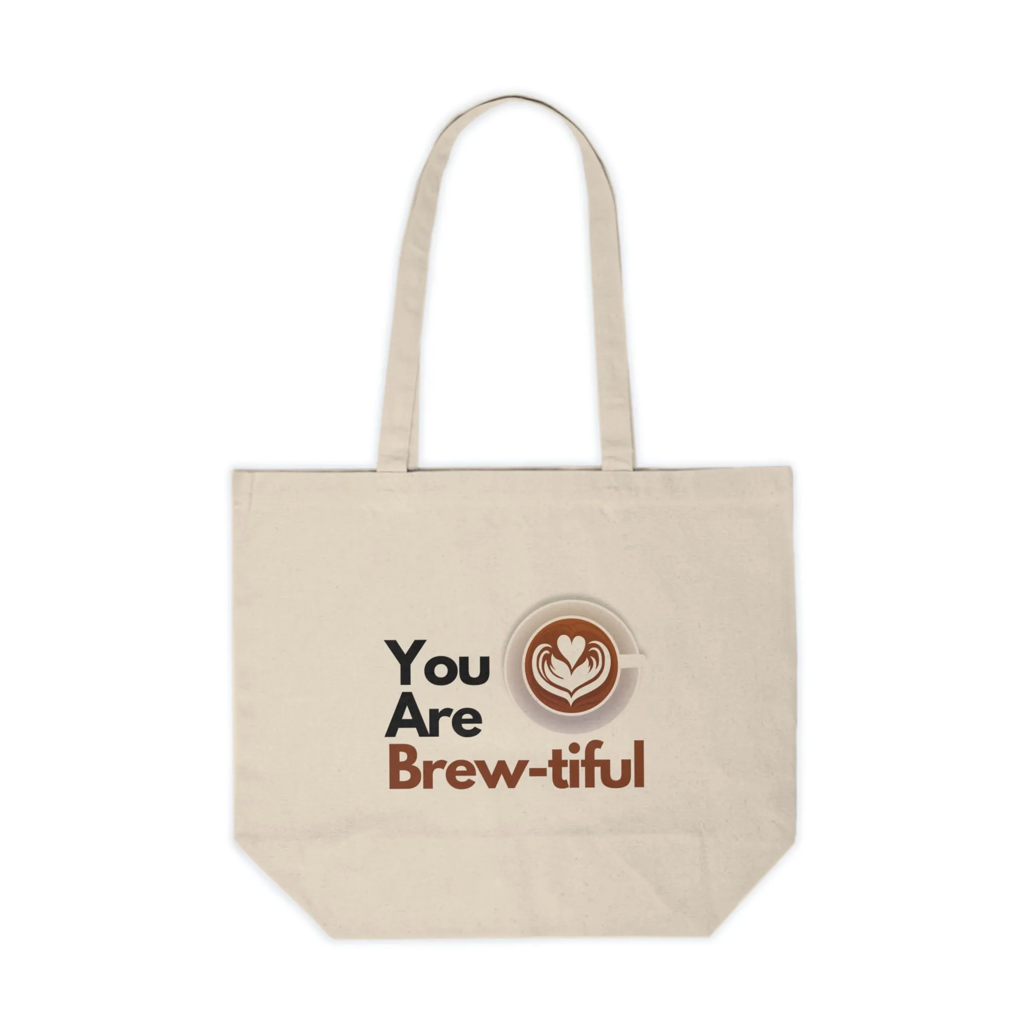"You Are Brew-tiful" Canvas Tote