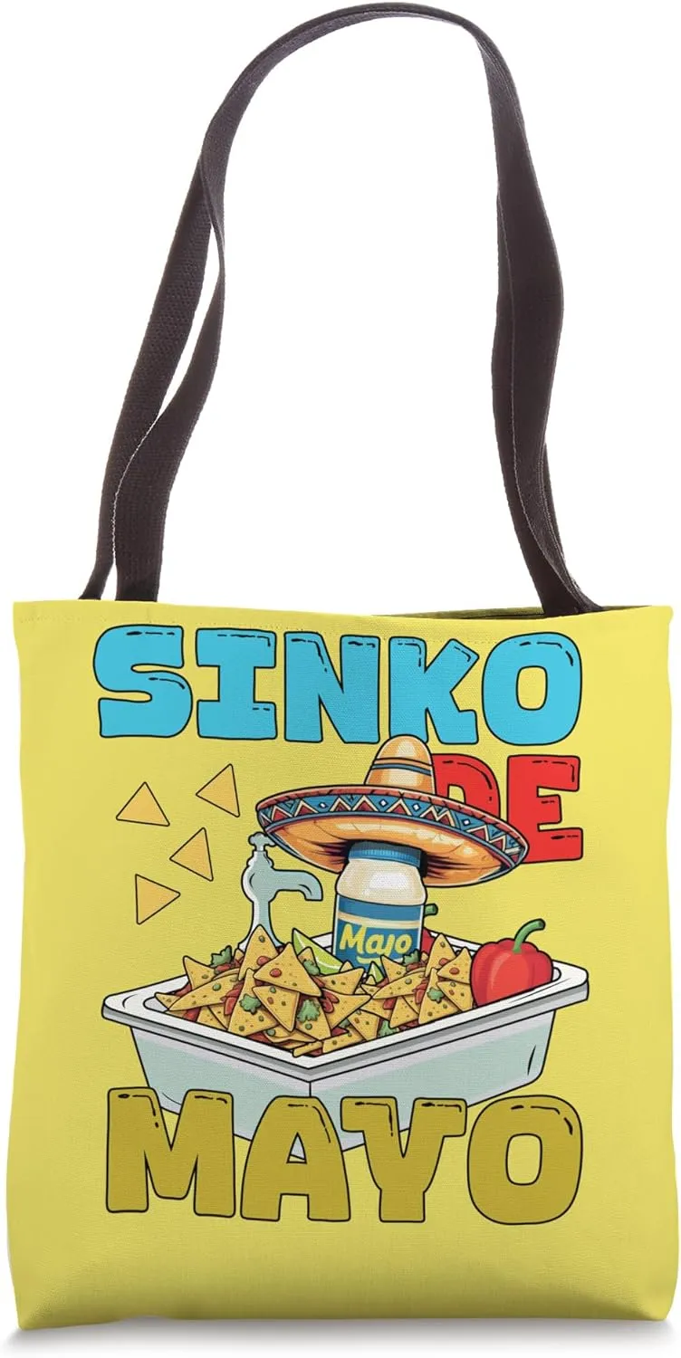 Sinko De Mayo Sink Mayonnaise Funny Cinco De Mayo Tote Bag