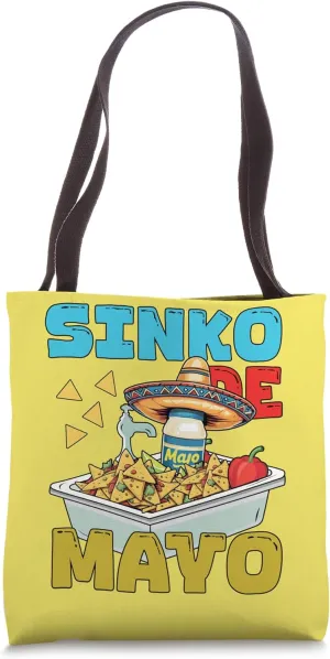 Sinko De Mayo Sink Mayonnaise Funny Cinco De Mayo Tote Bag